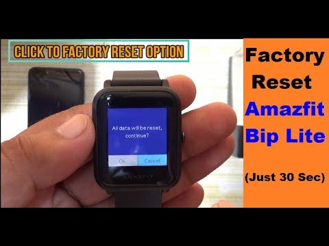 HOW TO FACTORY RESET AMAZFIT BIP LITE  | HARD RESET AMAZFIT BIP LITE # (JUST 30 SEC)