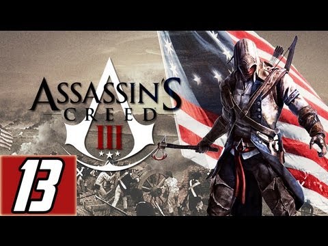 Assassin's Creed 3 Part 13 Walkthrough Lets Play Gameplay [HD] Xbox360/PS3/PC