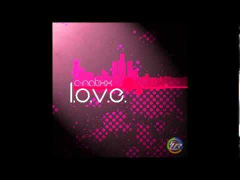 C-NatixX - L.O.V.E. (Remaddet Masterz Remix preview)