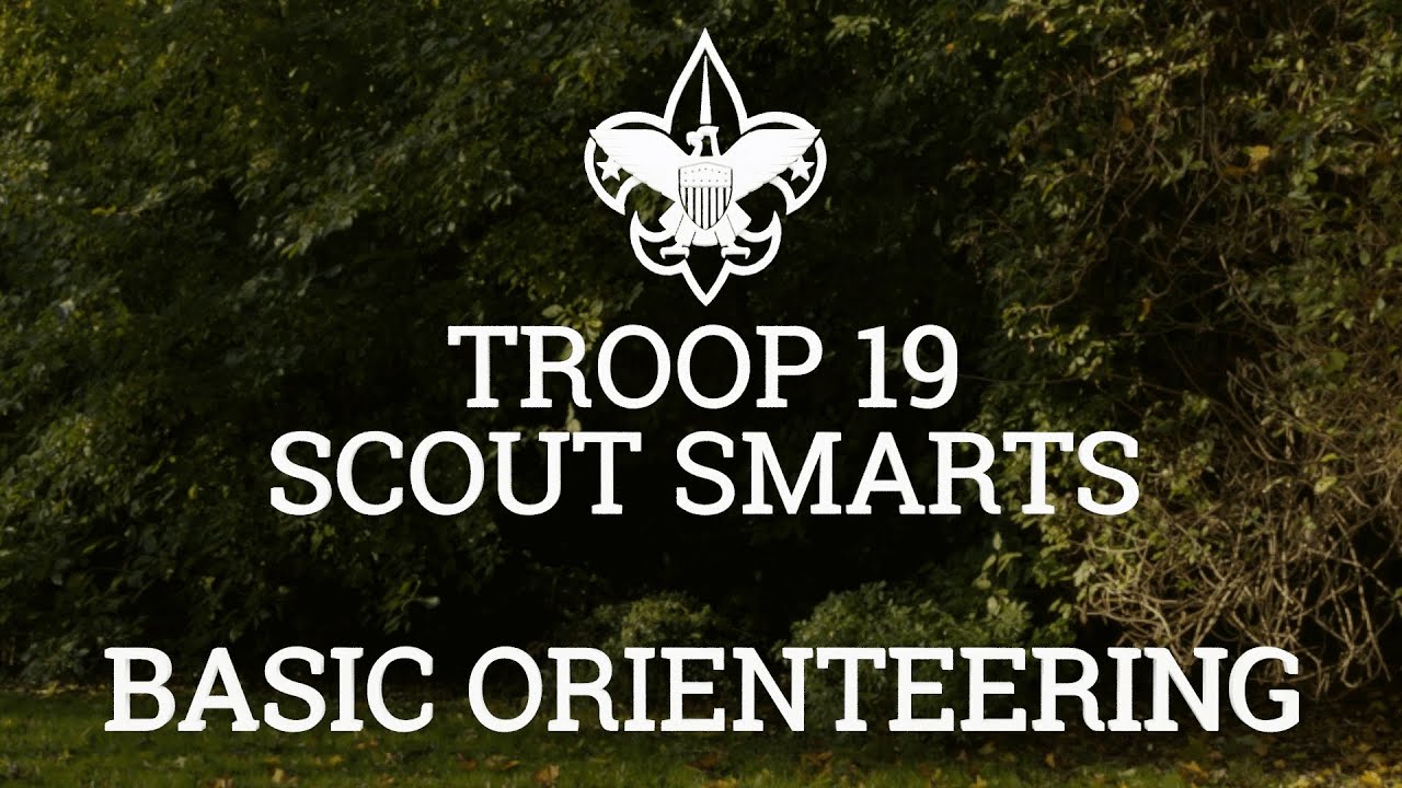 Scout Smarts Episode 7 - Basic Orienteering