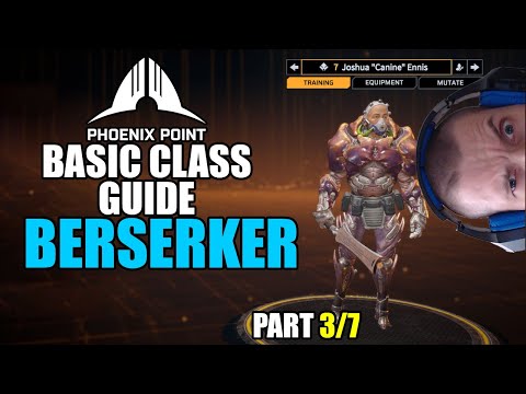 Phoenix Point: Basic class guide - Berserker