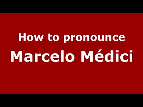 How to pronounce Marcelo Médici (Brazilian/Portuguese) - PronounceNames.com