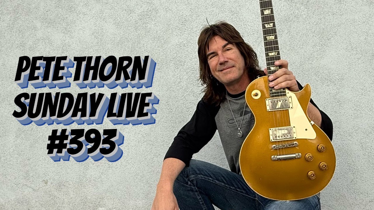 PETE THORN SUNDAY LIVE # 393