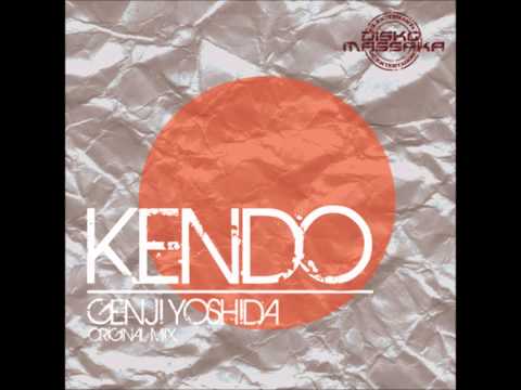 Genji Yoshida - Kendo (Original Mix)