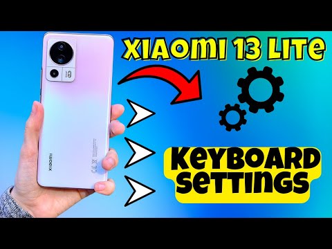 Xiaomi 13 Lite / Ultra Keyboard settings || How to set keyboard || How to use keyboard