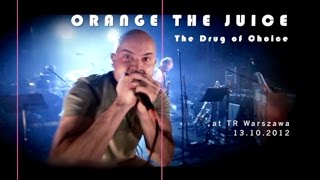 Orange the Juice live at TR Warszawa 2012