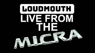 LIVE FROM THE MICRA COMING SOON...