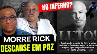 DESCANSE EM PAZ! PASTORA NADIR JÁ VIU RICK NO INFERNO?