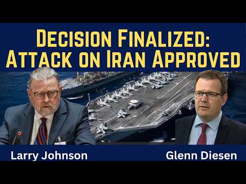 Larry Johnson: Decision Has Been Made to Attack Iran