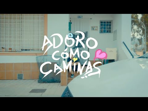 Camin - Adoro cómo caminas (Videoclip Oficial)