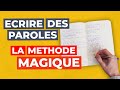 Ecrire Des Paroles Une Méthode Magique Pour écrire Facilement Ton Texte De Chanson