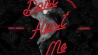 DJ Mustard - Don't Hurt Me (Feat. Nicki Minaj &amp; Jeremih) [2016]
