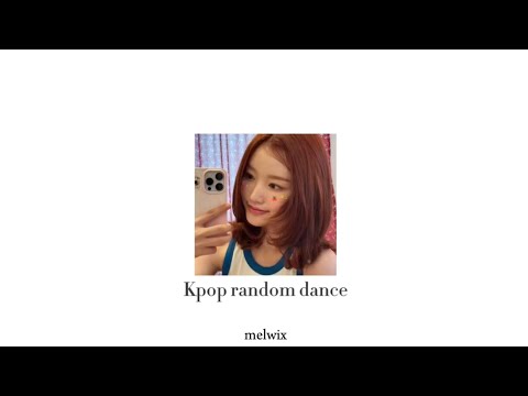 kpop speed up random dance!! 2024 popular&new