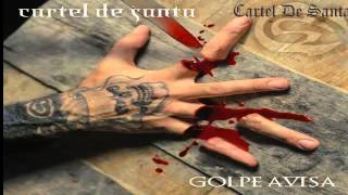 Cartel De Santa/ Andamos Zumbando/Golpe Avisa/2014/Vol.6