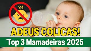 ????Top 3 Mamadeiras Anticólica para Bebês 0+ – MAM, PHILIPS e NUK em Destaque!