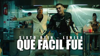 Video Que Fácil Fue de Sixto Rein, Lenier