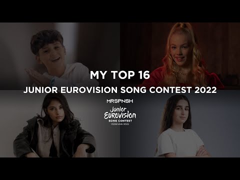 Junior Eurovision 2022 | My top 16
