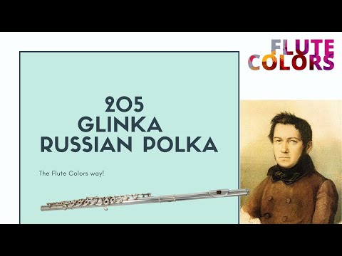 205 Glinka - Russian Polka - the Flute Colors way!