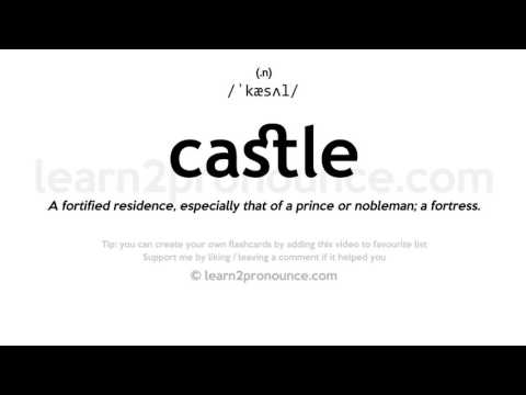 Pronunciation of Castle | Definition of Castle
