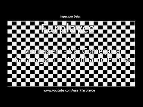 Montagem   Vai Começar a Sacanagem x Novinha do Penhão