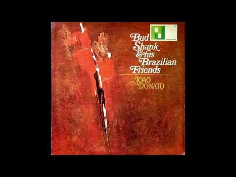 Bud Shank with João Donato - Sausalito