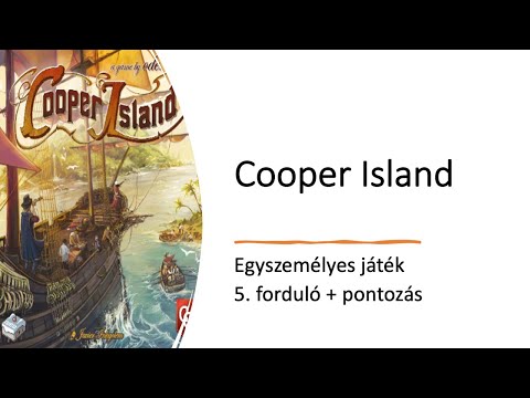 Cooper Island - Egyszemélyes játék - 5. forduló és pontozás - Robert SoloPlay