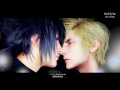FF15 Stand By You Noctis X Prompto FINAL FANTASY XV