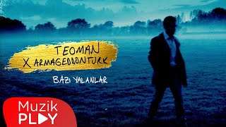 Teoman - Bazı Yalanlar (Armageddon Turk Mix) (Official Lyric Video)