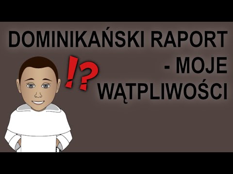 „Raport” dominikańskiej komisji ds. Pawła M. – moje wątpliwości