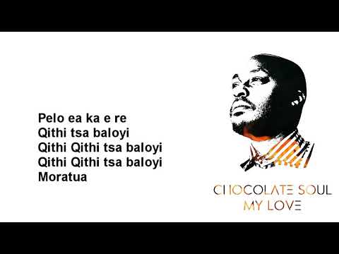 Chocolate Soul - My Love (Official Lyric Video)