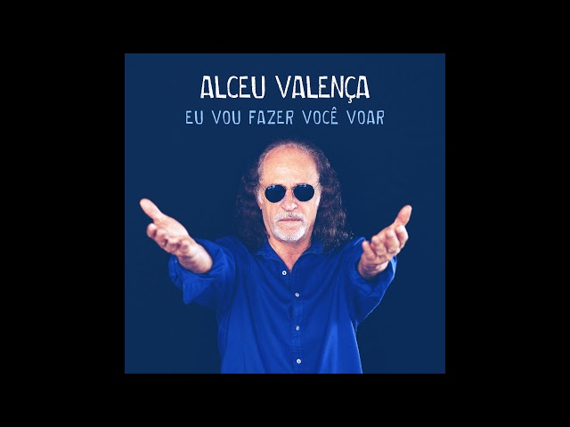 Música Eu Vou Fazer Você Voar - Alceu Valença (2019) 