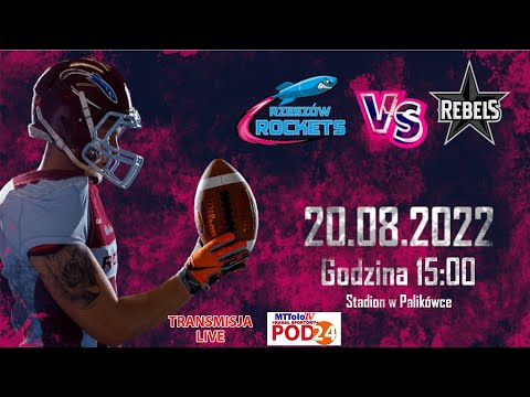 🔴🎥Na żywo 🏈 Rzeszów ROCKETS 🆚 SILESIA REBELS Katowice 📅[2022-08-20] ⏰[godz.15.00]