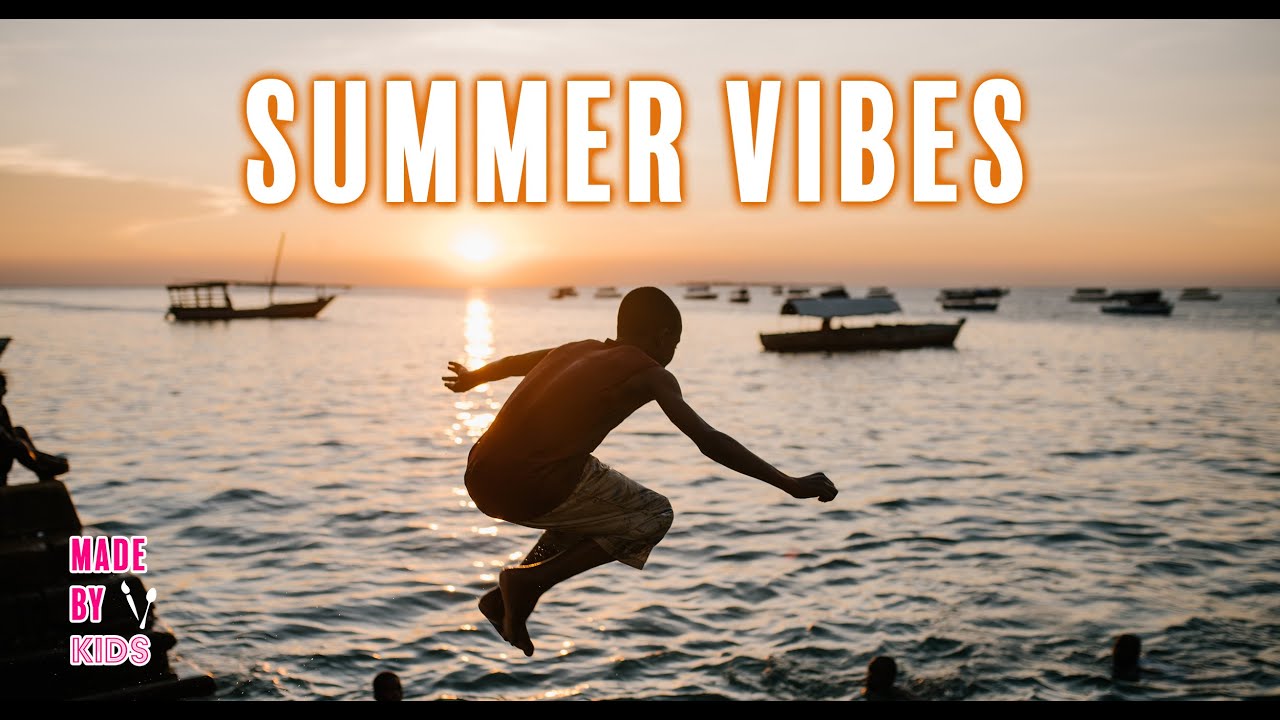 Summer Playlist / Summer Music For Kids / Kids Music Summer Vibes Playlist / Boat Playlist / Chill 🎵