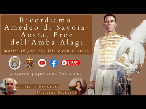 Ricordiamo Amedeo di Savoia-Aosta, l'Eroe dell'Amba Alagi