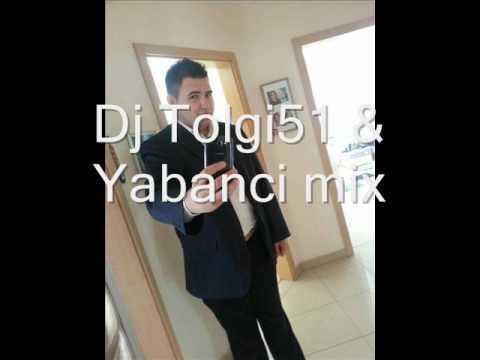 DJ Tolgi 51& Yabanci MIx  2012