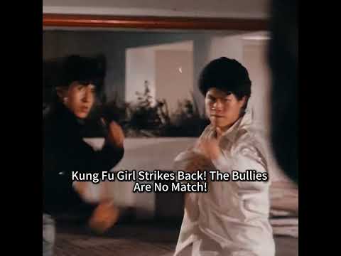 Kung Fu Girl Strikes Back! The Bullies Are No Match! #movie #kickboxing #film #kungfu #電影 #功夫大師