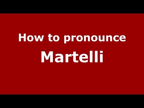 How to pronounce Martelli (Brazilian Portuguese/Brazil)  - PronounceNames.com