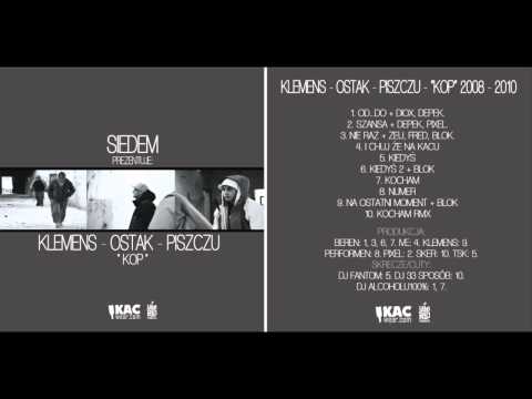 KLEMENS OSTAK PISZCZU (SIEDEM) - KOP - "KIEDYŚ 1" + DJ FANTOM, Prod: TSK