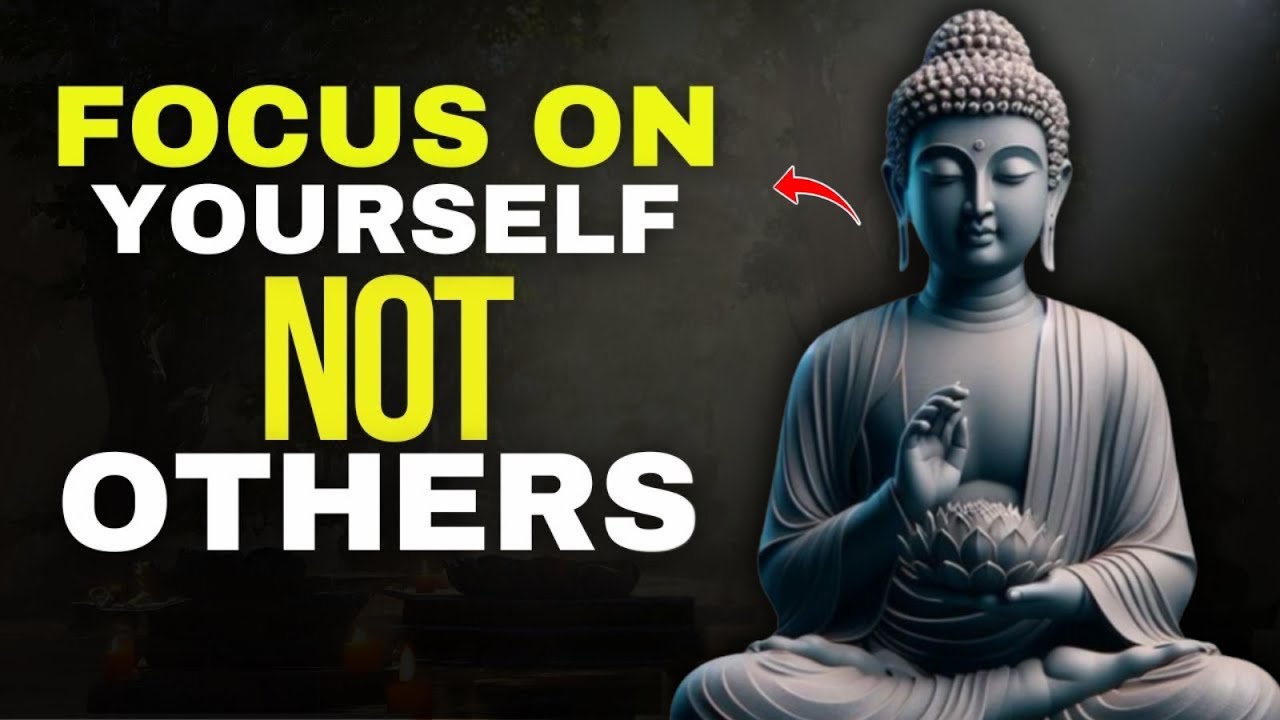 Focus on Yourself, Not Others | Buddhist Wisdom In English
