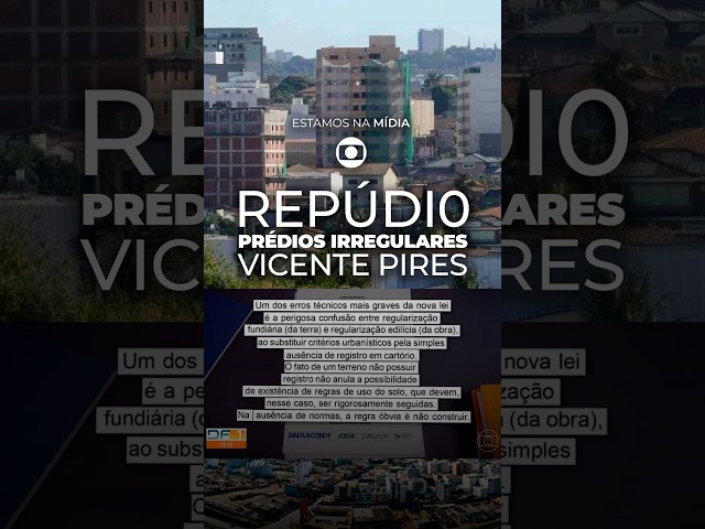 Repúdi0: Prédios irregulares em Vicente Pires