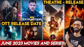 The Witcher Season 2 Release Date | Extraction 2 OTT Release Date | Bloody Daddy | June OTT Release