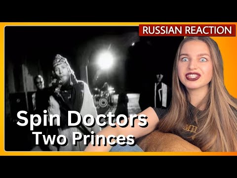 A HAPPY POSITIVE song RUSSIAN  First time reacting to Spin Doctors - "Two Princes"