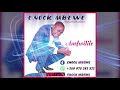 ENOCK MBEWE Amfwilile Nemubifi Ft Bro Gift
