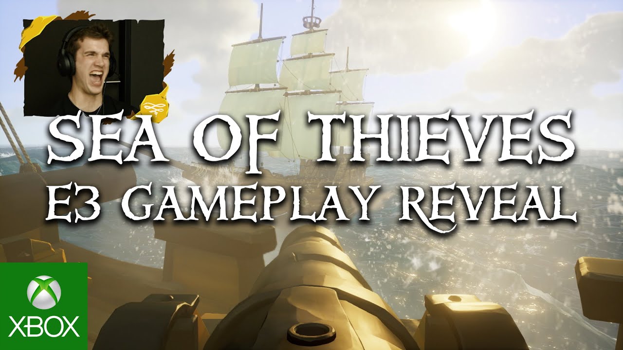 Sea of Thieves Gameplay Reveal - Xbox E3 2016 - YouTube