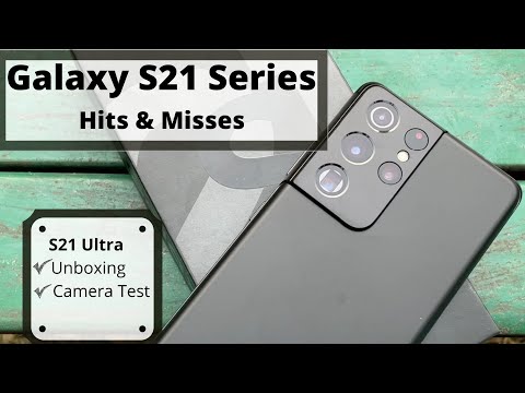 Samsung Galaxy S21 Ultra Unboxing, Hits and Misses of Samsung Galaxy S 21 Series Samsung Galaxy S21 Ultra Unboxing, Hits and Misses of Samsung Galaxy S 21 Series