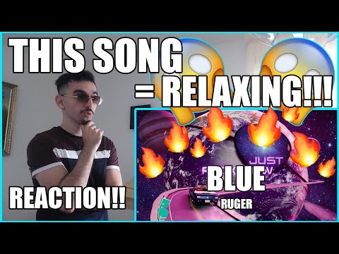 This SOUNDS So RELAXING!!🔥🔥| Ruger - Blue *REACTION*