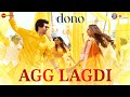 Agg Lagdi Dono Rajveer Deol Paloma Siddharth M Lisa M Shankar Ehsaan Loy Irshad Kamil