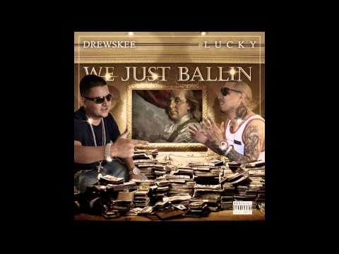 "Girl quit playin" Status ft. Drewskee & Lucky Luciano