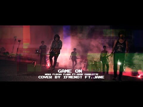 Game On (Ost.Pixels) - Waka Flocka Frame ft. Good Charlotte | Cover By IFMENOT ft. JANE