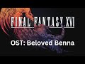 Final Fantasy 16 OST 056: Beloved Benna